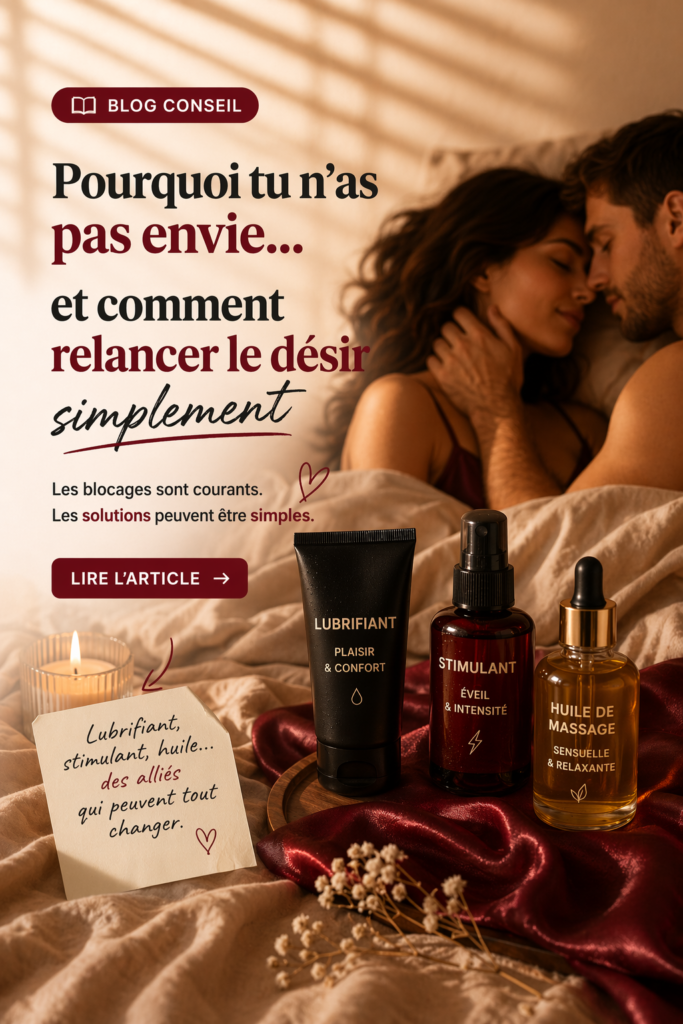 RELANCER LE DÉSIR : solutions simples